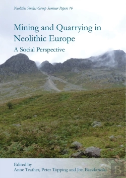 Bertrand.pt - Mining And Quarrying In Neolithic Europe