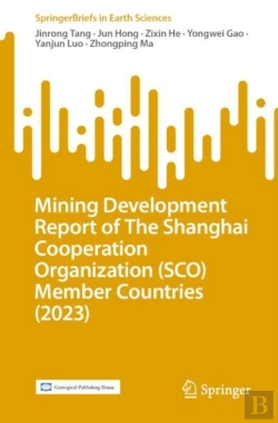 Bertrand.pt - Mining Development Report Of The Shanghai Cooperation Organization (Sco) Member Countries (2023)
