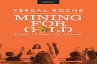 Mining For Gold: Stories Of Effective Teachers