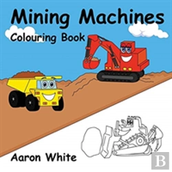 Bertrand.pt - Mining Machines Colouring Book