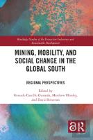 Mining, Mobility, And Social Change In The Global South