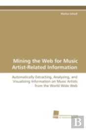 Mining The Web For Music Artist-Related Information