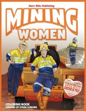 Mining Women Coloring Book
