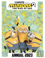 Minions 2: The Rise Of Gru Official Annual 2023