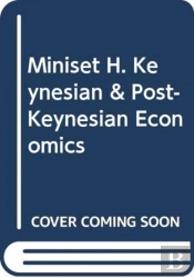 Miniset H. Keynesian & Post-Keynesian Economics