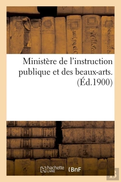 Bertrand.pt - Ministere De L Instruction Publique Edition 1900
