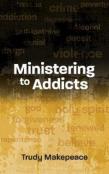 Ministering To Addicts