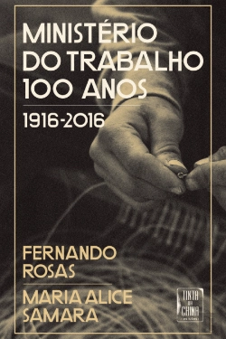 Bertrand.pt - Ministério do Trabalho 100 Anos (1916-2016)