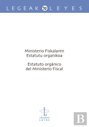 Ministerio Fiskalaren Estatutu Organikoa Û Estatuto Orgánico Del Ministerio Fiscal