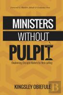 Ministers Without Pulpit