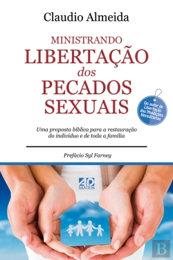 Bertrand.pt - Ministrando Libertao Dos Pecados Sexuais