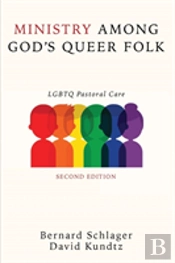 Ministry Among God'S Queer Folk, Second Edition
