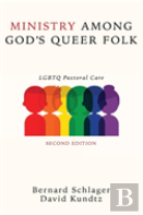 Ministry Among God'S Queer Folk, Second Edition