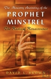 Ministry Anointing Of The Prophet-Minstrel