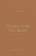 Ministry In The New Realm