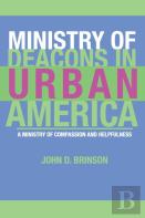 Ministry Of Deacons In Urban America