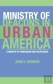 Ministry Of Deacons In Urban America