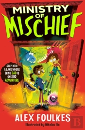 Ministry Of Mischief