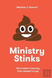 Ministry Stinks