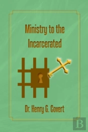 Ministry To The Incarcerated