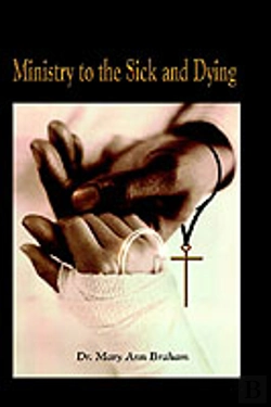 Bertrand.pt - Ministry To The Sick And Dying