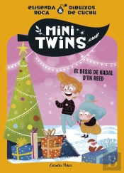 Minitwins 6. El Desig De Nadal D'En Reed