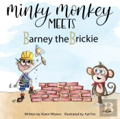 Minky Monkey Meets Barney The Brickie