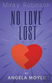 Minky Robinson: No Love Lost