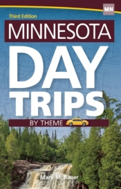 Minnesota Day Trips By Theme