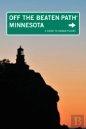 Minnesota Off The Beaten Path