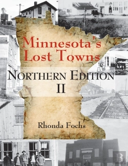Bertrand.pt - Minnesota'S Lost Towns Northern Edition Ii Volume 1