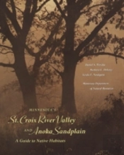 Minnesota'S St. Croix River Valley And The Anoka Sandplain