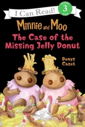 Minnie And Moo: The Case Of The Missing Jelly Donut