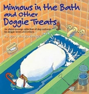 Minnows In The Bath And Other Doggie Treats