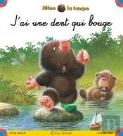 Mino La Taupe ; J'Ai Une Dent Qui Bouge