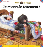 Mino La Taupe ; Je M'Ennuie Tellement !