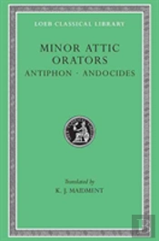 Minor Attic Orators, Volume I