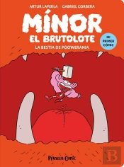 Minor El Brutolote Nº 04. La Bestia De Poowerania