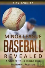Minor League Baseball Revealed: A Secret