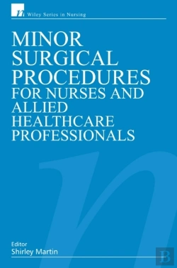 Bertrand.pt - Minor Surgical Procedures For Nurses And Allied Healthcare Professional