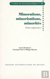 Minorations, Minorisations, Minorités ; Études Exploratoires