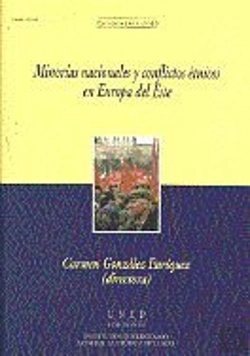 Bertrand.pt - Minorías Nacionales Y Conflictos Étnicos En Europa Del Este