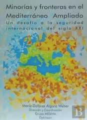 Minorías Y Fronteras En El Mediterráneo Ampliado. Un Desafío A La Seguridad Internacional Del Siglo