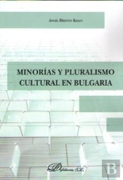 Minorías Y Pluralismo Cultural En Bulgaria