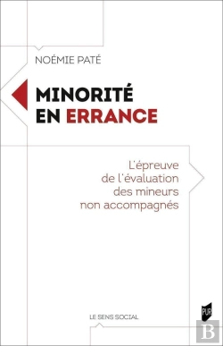 Bertrand.pt - Minorité En Errance : L'Épreuve De L'Évaluation Des Mineurs Non Accompagnés