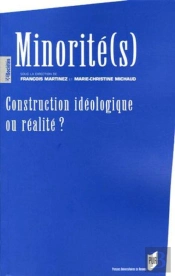 Minorites: Construction Ideologique Ou Realite