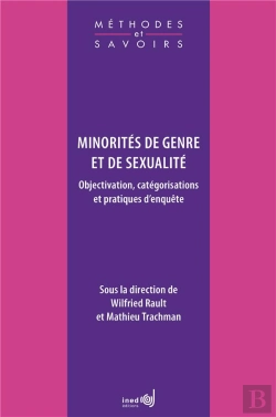 Bertrand.pt - Minorités De Genre Et De Sexualité : Objectivation, Catégorisations Et Pratiques D'Enquête