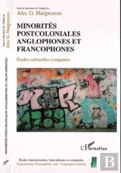 Minorites Postcoloniales Anglophones Et Francophones ; Etudes Culturelles Comparees