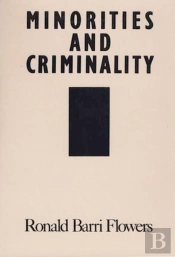 Minorities And Criminality