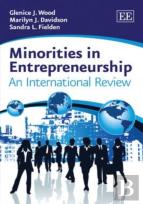 Minorities In Entrepreneurship - An International Review